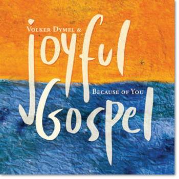CD Volker Dymel & Joyful Gospel